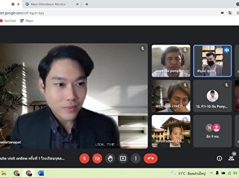Implemented the 1st visit site online at
the Kusol Suksa School